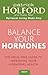 Balance Your Hormones by Patrick Holford