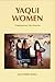 Yaqui Women: Contemporary L...