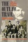 The Outlaw Trail:...