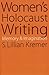 Women's Holocaust Writing: Memory and Imagination