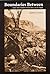 Boundaries Between: The Southern Paiutes, 1775-1995