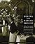Dining with Marcel Proust: A Practical Guide to French Cuisine of the Belle Epoque (At Table)
