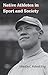 Native Athletes in Sport and Society: A Reader
