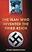 The Man Who Invented the Third Reich
