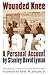 Wounded Knee 1973: A Personal Account (Modern Scandinavian Literature in Transl)