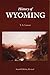 History of Wyoming