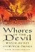 Whores of the Devil: Witch-hunts and Witch-trials