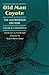 Old Man Coyote: The Authori...