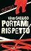 Portami rispetto by Vins Gallico
