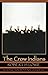 The Crow Indians