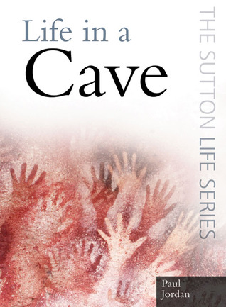 Life in a Cave (The Sutton Life Series)