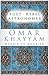 Omar Khayyam: Poet, Rebel, Astronomer