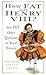 How Fat Was Henry VIII?: An...