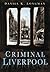 Criminal Liverpool