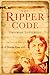 The Ripper Code by Thomas Toughill