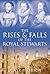 The Rises & Falls of the Royal Stewarts by Oliver Thomson