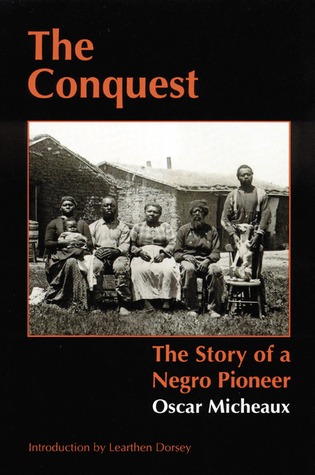 The Conquest: The Story of a Negro Pioneer (Paperback)