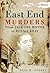 East End Murders: From Jack...