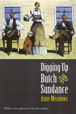Digging up Butch and Sundance (Paperback)