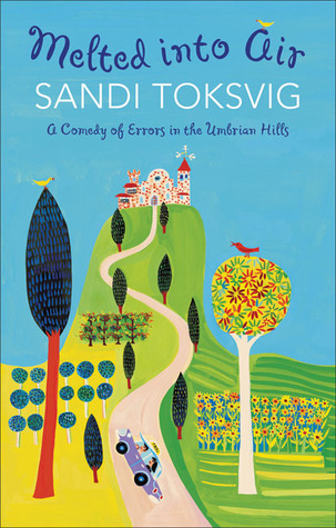 Melted into Air: A Comedy of Errors in the Umbrian Hills