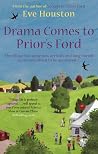 Drama Comes to Prior's Ford (Prior's Ford, #2)