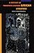 A History of Twentieth-Century African Literatures by Oyekan Owomoyela