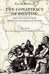 The Conspiracy of Pontiac and the Indian War after the Conquest of Canada, Volume 2: From the Spring of 1763 to the Death of Pontiac