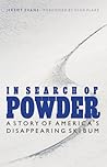 In Search of Powder: A Story of America's Disappearing Ski Bum