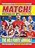 Match! Annual 2010!: From the Makers of the UK's Best-Selling Footy Mag!