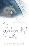 My Godawful Life by Sunny McCreary