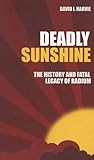 Deadly Sunshine by David I. Harvie Deadly Sunshine by David I. Harvie