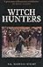 Witch Hunters (Revealing Hi...