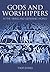 Gods and Worshippers: In the Viking and Germanic World