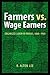 Farmers vs. Wage Earners: Organized Labor in Kansas, 1860-1960