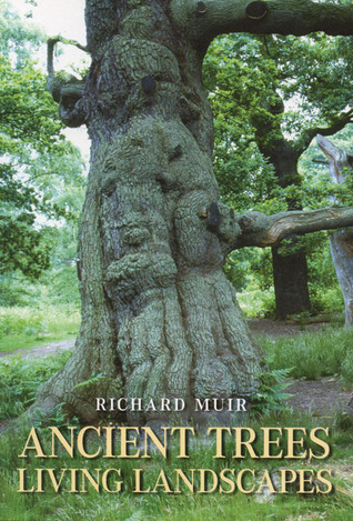 Ancient Trees, Living Landscapes (Revealing History (Paperback))