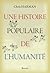 Une histoire populaire de l'humanité by Chris Harman