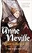 Anne Neville: Queen To Rich...