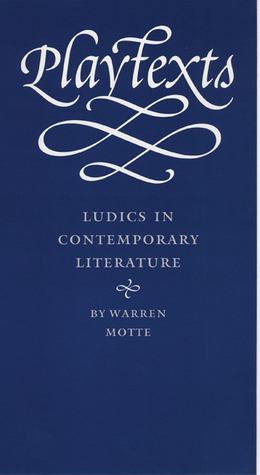 Playtexts: Ludics in Contemporary Literature (Stages, Vol3)