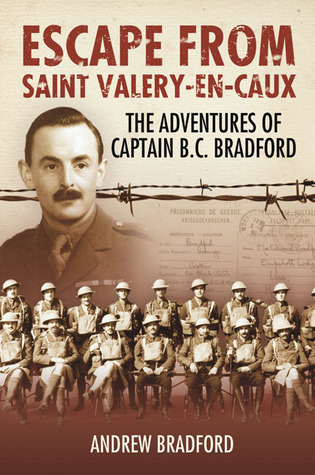 Escape from Saint Valery-en-Caux: The Adventures of Captain B.C. Bradford (Hardcover)