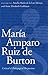María Amparo Ruiz de Burton: Critical and Pedagogical Perspectives (Postwestern Horizons)