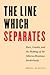 The Line Which Separates: Race, Gender, and the Making of the Alberta-Montana Borderlands (Race and Ethnicity in the American West)