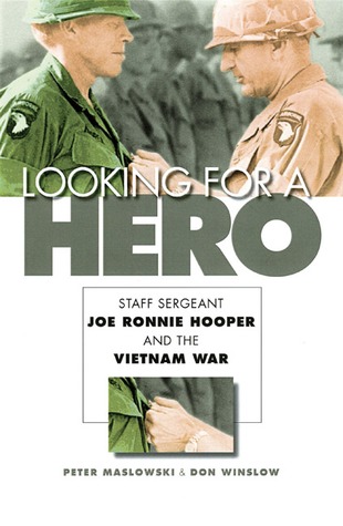 Looking for a Hero: Staff Sergeant Joe Ronnie Hooper and the Vietnam War (Hardcover)