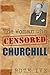 The Woman Who Censored Chur...