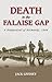 Death in the Falaise Gap: A Reappraisal of Normandy, 1944