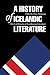 A History of Icelandic Literature by Daisy Neijmann