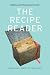 The Recipe Reader: Narratives, Contexts, Traditions (At Table)