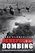 Beneficial Bombing by Mark Clodfelter