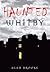 Haunted Whitby by Alan Brooke