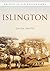 Islington in Old Photographs