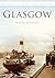 Glasgow in Old Photographs by Nigel Dalziel